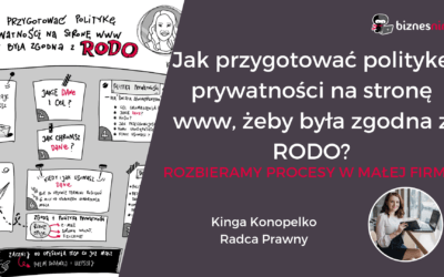 Jak przygotować politykę prywatności na&nbsp;stronę www, żeby&nbsp;była zgodna z&nbsp;RODO?