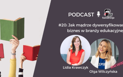 Jak mądrze dywersyfikować biznes w&nbsp;branży edukacyjnej
