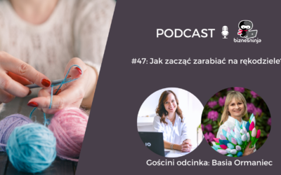 Jak zacząć zarabiać na&nbsp;rękodziele?